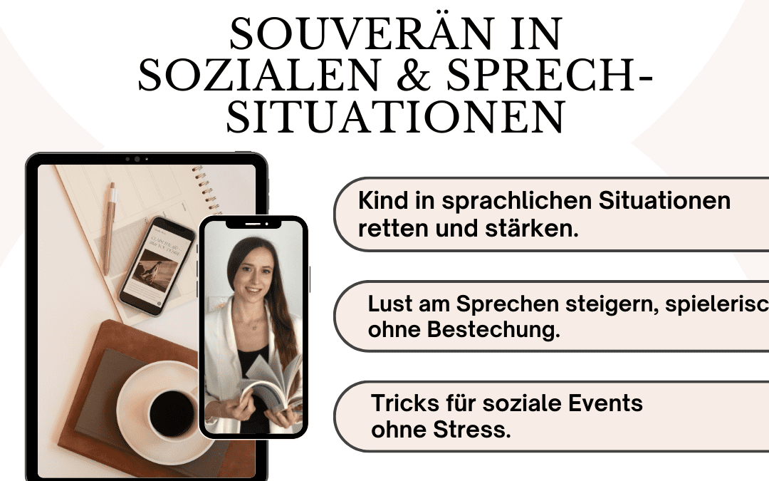 Beschreibung des Kurses für selektiven Mutismus "Souverän in sozialen und Sprechsituationen